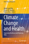 Leal Filho / Azeiteiro / Alves |  Climate Change and Health | eBook | Sack Fachmedien