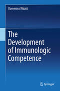 Ribatti |  The Development of Immunologic Competence | eBook | Sack Fachmedien