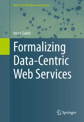 Saleh | Formalizing Data-Centric Web Services | E-Book | sack.de