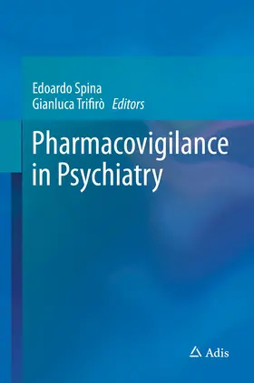 Trifirò / Spina |  Pharmacovigilance in Psychiatry | Buch |  Sack Fachmedien