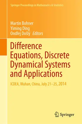 Bohner / Ding / Došlý | Difference Equations, Discrete Dynamical Systems and Applications | E-Book | sack.de