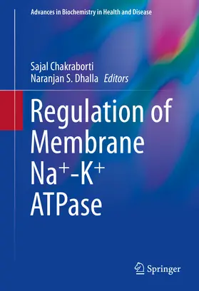 Chakraborti / Dhalla |  Regulation of Membrane Na+-K+ ATPase | eBook | Sack Fachmedien