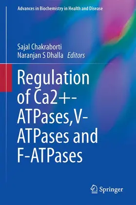 Chakraborti / Dhalla |  Regulation of Ca2+-ATPases,V-ATPases and F-ATPases | Buch |  Sack Fachmedien