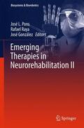Pons / González / Raya |  Emerging Therapies in Neurorehabilitation II | Buch |  Sack Fachmedien