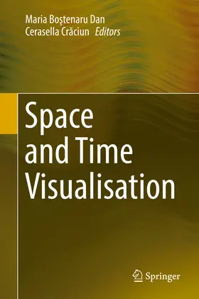 Bostenaru Dan / Bostenaru Dan / Craciun | Space and Time Visualisation | E-Book | www.sack.de