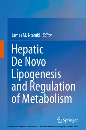Ntambi | Hepatic De Novo Lipogenesis and Regulation of Metabolism | E-Book | sack.de