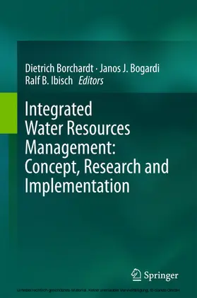 Borchardt / Bogardi / Ibisch |  Integrated Water Resources Management: Concept, Research and Implementation | eBook | Sack Fachmedien
