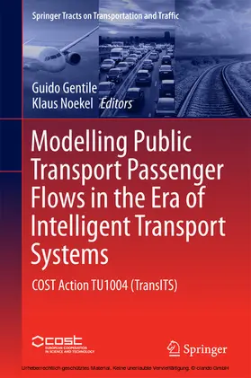 Gentile / Nökel / Noekel | Modelling Public Transport Passenger Flows in the Era of Intelligent Transport Systems | E-Book | sack.de