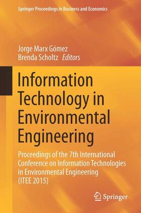 Scholtz / Marx Gómez | Information Technology in Environmental Engineering | Buch | 978-3-319-25152-3 | sack.de