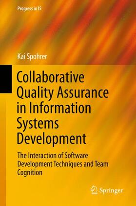 Spohrer | Collaborative Quality Assurance in Information Systems Development | Buch | 978-3-319-25161-5 | sack.de