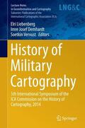 Liebenberg / Demhardt / Vervust |  History of Military Cartography | Buch |  Sack Fachmedien