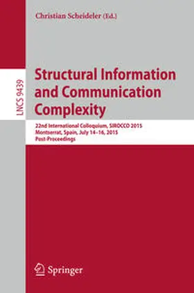 Scheideler | Structural Information and Communication Complexity | E-Book | www.sack.de