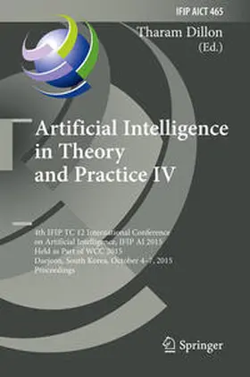 Dillon |  Artificial Intelligence in Theory and Practice IV | eBook | Sack Fachmedien