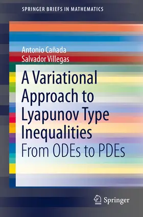 Cañada / Villegas | A Variational Approach to Lyapunov Type Inequalities | E-Book | sack.de
