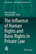 Trstenjak / Weingerl |  The Influence of Human Rights and Basic Rights in Private Law | eBook | Sack Fachmedien