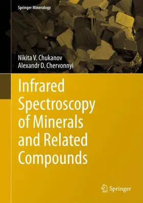 Chervonnyi / Chukanov |  Infrared Spectroscopy of Minerals and Related Compounds | Buch |  Sack Fachmedien