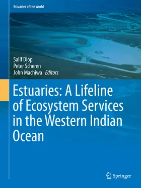 Diop / Scheren / Ferdinand Machiwa |  Estuaries: A Lifeline of Ecosystem Services in the Western Indian Ocean | eBook | Sack Fachmedien