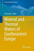 Papic |  Mineral and Thermal Waters of Southeastern Europe | Buch |  Sack Fachmedien