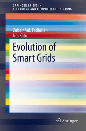 Fadlullah / Kato |  Evolution of Smart Grids | Buch |  Sack Fachmedien