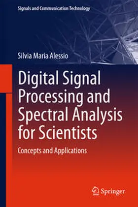 Alessio | Digital Signal Processing and Spectral Analysis for Scientists | E-Book | sack.de