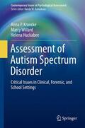 Kroncke / Huckabee / Willard |  Assessment of Autism Spectrum Disorder | Buch |  Sack Fachmedien