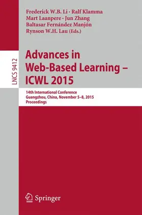 Li / Klamma / Lau | Advances in Web-Based Learning -- ICWL 2015 | Buch | 978-3-319-25514-9 | sack.de