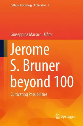 Marsico |  Jerome S. Bruner beyond 100 | Buch |  Sack Fachmedien