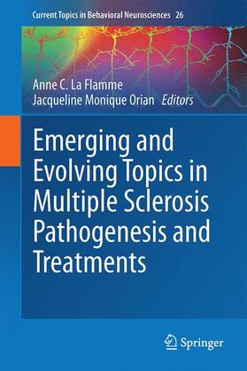 Orian / La Flamme | Emerging and Evolving Topics in Multiple Sclerosis Pathogenesis and Treatments | Buch | 978-3-319-25541-5 | sack.de