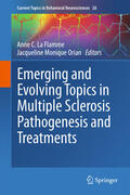 La Flamme / Orian |  Emerging and Evolving Topics in Multiple Sclerosis Pathogenesis and Treatments | eBook | Sack Fachmedien