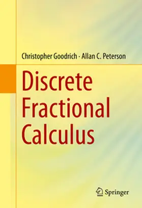 Goodrich / Peterson | Discrete Fractional Calculus | E-Book | sack.de