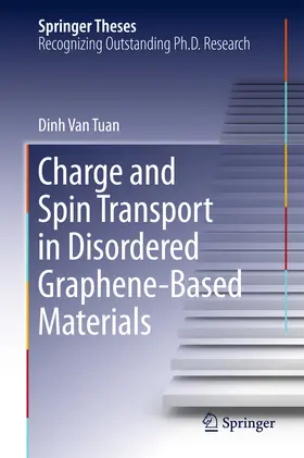 Van Tuan |  Charge and Spin Transport in Disordered Graphene-Based Materials | eBook | Sack Fachmedien