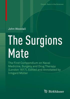 Woodall / Müller | The Surgions Mate | Buch | 978-3-319-25572-9 | sack.de