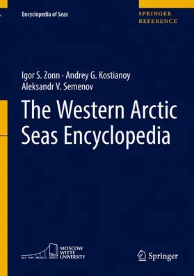 Zonn / Semenov / Kostianoy |  The Western Arctic Seas Encyclopedia | Buch |  Sack Fachmedien