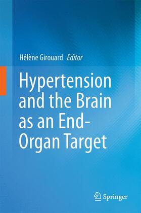 Girouard | Hypertension and the Brain as an End-Organ Target | Buch | 978-3-319-25614-6 | sack.de