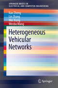 Zheng / Zhang / Xiang |  Heterogeneous Vehicular Networks | eBook | Sack Fachmedien