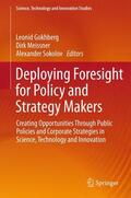 Gokhberg / Sokolov / Meissner |  Deploying Foresight for Policy and Strategy Makers | Buch |  Sack Fachmedien