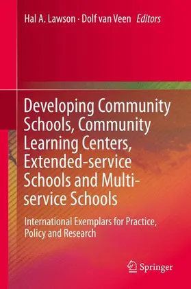 van Veen / Lawson |  Developing Community Schools, Community Learning Centers, Extended-service Schools and Multi-service Schools | Buch |  Sack Fachmedien