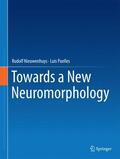 Puelles / Nieuwenhuys |  Towards a New Neuromorphology | Buch |  Sack Fachmedien