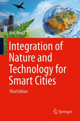 Ahuja |  Integration of Nature and Technology for Smart Cities | Buch |  Sack Fachmedien