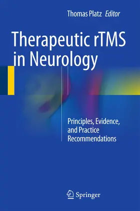 Platz |  Therapeutic rTMS in Neurology | Buch |  Sack Fachmedien