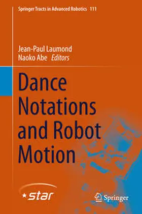 Abe / Laumond |  Dance Notations and Robot Motion | Buch |  Sack Fachmedien
