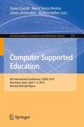 Zvacek / Helfert / Restivo |  Computer Supported Education | Buch |  Sack Fachmedien