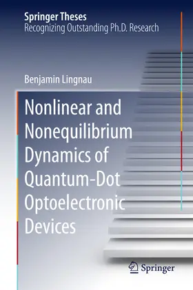 Lingnau |  Nonlinear and Nonequilibrium Dynamics of Quantum-Dot Optoelectronic Devices | eBook | Sack Fachmedien