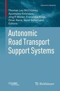 McCluskey / Kotsialos / Schumann |  Autonomic Road Transport Support Systems | Buch |  Sack Fachmedien