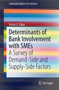 Ekpu |  Determinants of Bank Involvement with SMEs | Buch |  Sack Fachmedien