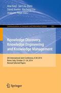 Fred / Dietz / Filipe |  Knowledge Discovery, Knowledge Engineering and Knowledge Management | Buch |  Sack Fachmedien