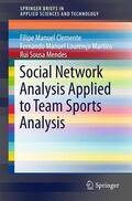Clemente / Mendes / Martins |  Social Network Analysis Applied to Team Sports Analysis | Buch |  Sack Fachmedien