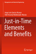 García Alcaraz / Macías |  Just-in-Time Elements and Benefits | eBook | Sack Fachmedien