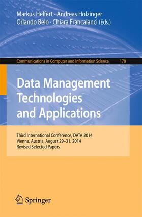 Holzinger / Helfert / Francalanci |  Data Management Technologies and Applications | Buch |  Sack Fachmedien