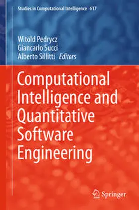 Pedrycz / Succi / Sillitti |  Computational Intelligence and Quantitative Software Engineering | eBook | Sack Fachmedien